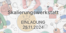 Einladung Skalierungswerkstatt