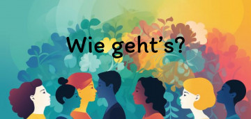 Buntes Bild mit Menschen unterschiedlicher Herkunft und Text: "Wie gehts?"